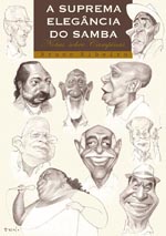 Suprema Eleg�ncia do Samba, livro do jornalista e cr�tico de m�sica Bruno Ribeiro